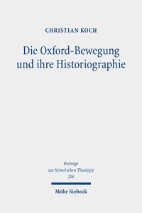 Produktbild: Die Oxford-Bewegung und ihre Historiographie