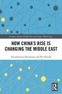 Produktbild: How China's Rise is Changing the Middle East