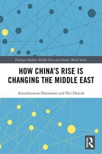 Produktbild: How China's Rise is Changing the Middle East