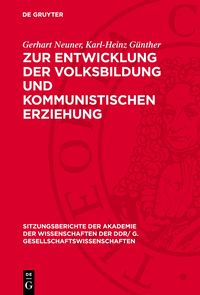 Produktbild: Zur Entwicklung der Volksbildung und kommunistischen Erziehung