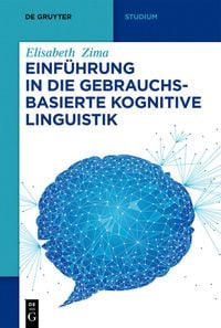 Produktbild: Einf&uuml;hrung in die gebrauchsbasierte Kognitive Linguistik