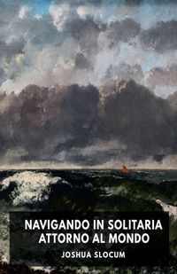 Produktbild: Navigando in solitaria intorno al mondo