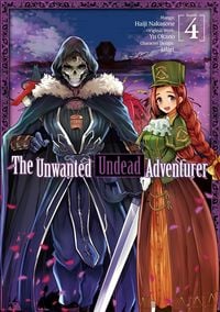 Produktbild: The Unwanted Undead Adventurer (Manga): Volume 4