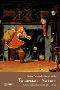 Produktbild: Tacuinum di Natale. Rituali, tradizioni e ricette delle festivit&agrave;