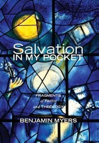 Bild vom Artikel Salvation in My Pocket vom Autor Benjamin Myers