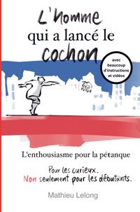 Produktbild: L'homme qui a lanc&eacute; le cochon