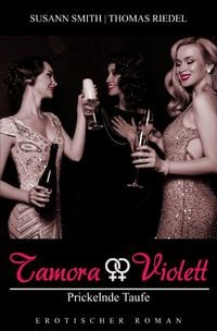 Produktbild: Tamora & Violett / Prickelnde Taufe