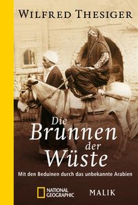 Bild vom Artikel Die Brunnen der Wüste vom Autor Wilfred Thesiger