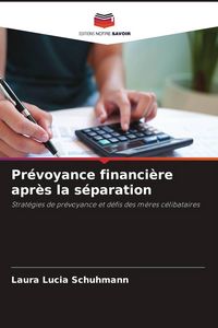 Produktbild: Pr&eacute;voyance financi&egrave;re apr&egrave;s la s&eacute;paration