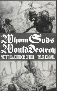 Produktbild: Whom Gods Would Destroy, Part I