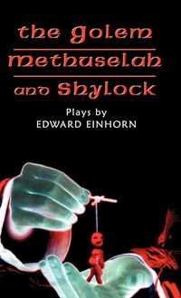 Produktbild: The Golem, Methuselah, and Shylock