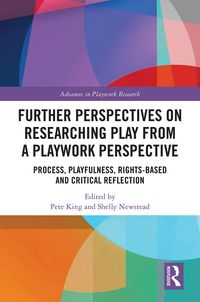 Produktbild: Further Perspectives on Researching Play from a Playwork Perspective