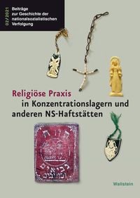 Produktbild: Religi&ouml;se Praxis in Konzentrationslagern und anderen NS-Haftst&auml;tten