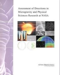 Produktbild: Assessment of Directions in Microgravity and Physical Sciences Research at NASA