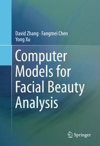 Produktbild: Computer Models for Facial Beauty Analysis