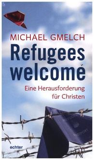 Produktbild: Gmelch, M: Refugees welcome