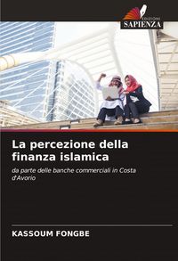 Produktbild: La percezione della finanza islamica