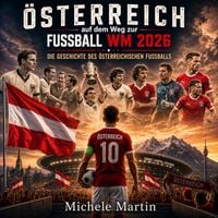Produktbild: &Ouml;sterreich auf dem Weg zur Fu&szlig;ball WM 2026