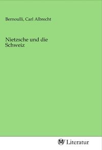Produktbild: Nietzsche und die Schweiz