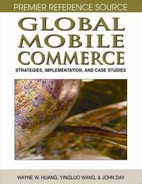 Produktbild: Global Mobile Commerce: Strategies, Implementation and Case Studies