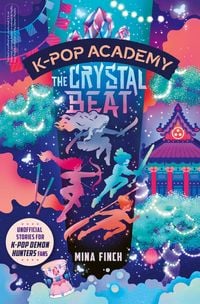 Produktbild: K-Pop Academy: The Crystal Beat