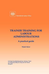 Produktbild: Trainer training for labour administrations. A practical guide