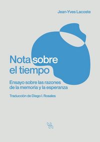 Produktbild: Nota sobre el tiempo. Ensayo sobre las razones de la memoria y la esperanza