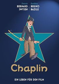Bild vom Artikel Chaplin - Ein Leben für den Film vom Autor Bernard Swysen