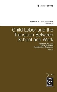 Produktbild: Child Labor and the Transition Between School and Work