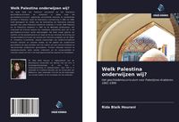 Produktbild: Welk Palestina onderwijzen wij?