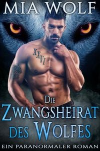 Produktbild: Die Zwangsheirat des Wolfes