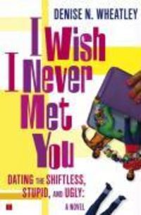 Produktbild: I Wish I Never Met You