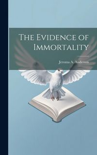 Produktbild: The Evidence of Immortality