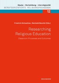 Produktbild: Researching Religious Education: Classroom Processes and Outcomes