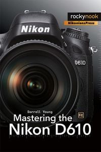 Produktbild: Mastering the Nikon D610