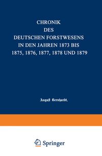 Produktbild: Chronik des deutschen Forstwesens in den Jahren 1873 bis 1875