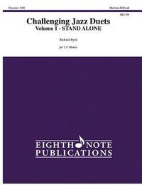 Produktbild: Byrd, R: Challenging Jazz Duets (Stand Alone Version), Vol 1