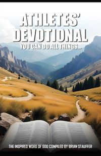 Produktbild: Athletes' Devotional You Can Do All Things...
