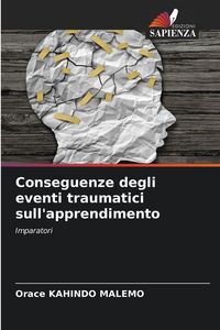 Produktbild: Conseguenze degli eventi traumatici sull'apprendimento
