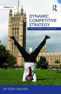 Produktbild: Grundy, T: Dynamic Competitive Strategy