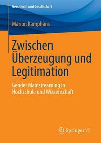 Produktbild: Zwischen &Uuml;berzeugung und Legitimation