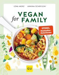 Bild vom Artikel Vegan for Family vom Autor Lena Merz