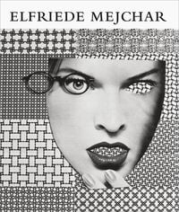 Produktbild: Elfriede Mejchar &ndash; Fotografie