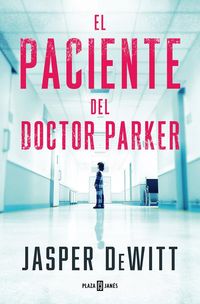 Produktbild: El Paciente del Doctor Parker / The Patient