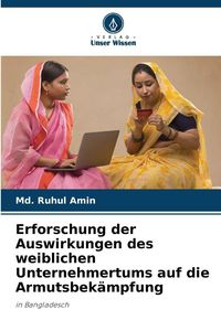 Produktbild: Erforschung der Auswirkungen des weiblichen Unternehmertums auf die Armutsbek&auml;mpfung