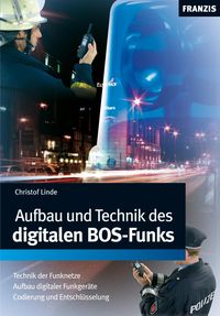 Produktbild: Aufbau und Technik des digitalen BOS-Funks