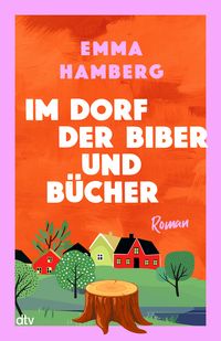 Produktbild: Im Dorf der Biber und B&uuml;cher