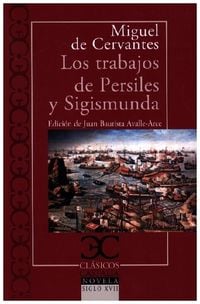 Produktbild: Cervantes Saavedra, M: Trabajos de Persiles y Sigismunda