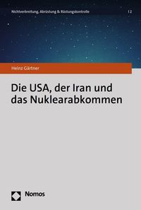 Produktbild: Die USA, der Iran und das Nuklearabkommen
