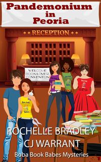 Produktbild: Pandemonium in Peoria (The Boba Book Babes Mysteries, #1)